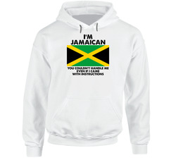 I'm Jamaican Nationality Flag You Couldn't Handle Me Hooded Sweatshirt Hoodie I'm Jamaican Nationality Flag You Couldn't Handle Me Hooded Sweatshirt Hoodie