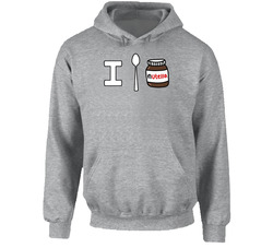 I Spoon Nutella Fan Food Favorite Hooded Sweatshirt Hoodie