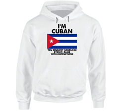 I'm Cuban Nationality Flag You Couldn't Handle Me Hooded Sweatshirt Hoodie I'm Cuban Nationality Flag You Couldn't Handle Me Hooded Sweatshirt Hoodie