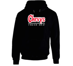 Chevy's Fresh Mex Favourite Food Cool Hooded Sweatshirt Hoodie Chevy's Fresh Mex Favourite Food Cool Hooded Sweatshirt Hoodie