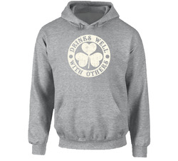 Drinks Well With Others St. Patrick's Day Irish Worn Look Hooded Sweatshirt Hoodie Drinks Well With Others St. Patrick's Day Irish Worn Look Hooded Sweatshirt Hoodie