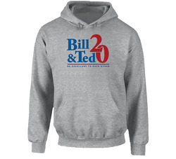 Bill And Ted 20 Be Excellent To Each Other Hooded Sweatshirt Hoodie Bill And Ted 20 Be Excellent To Each Other Hooded Sweatshirt Hoodie