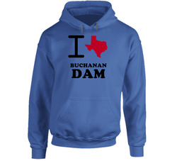 Buchanan Dam Texas I Love Heart State hooded sweatshirt Hoodie Buchanan Dam Texas I Love Heart State hooded sweatshirt Hoodie