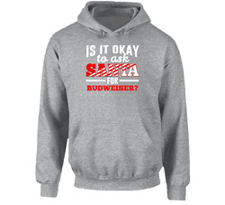 Ask Santa For Budweiser Christmas Wishlist Party Gift hooded sweatshirt Hoodie Ask Santa For Budweiser Christmas Wishlist Party Gift hooded sweatshirt Hoodie