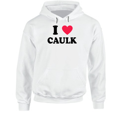 I Love Caulk Home Depot Caulking hooded sweatshirt Hoodie I Love Caulk Home Depot Caulking hooded sweatshirt Hoodie