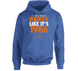 I Wanna Party Like It's 1986 New York Baseball World Series Champions hooded sweatshirt Hoodie