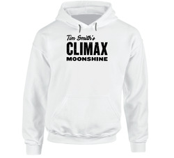 Tim Smith's Climax Moonshine Whiskey Label Logo hooded sweatshirt Hoodie Tim Smith's Climax Moonshine Whiskey Label Logo hooded sweatshirt Hoodie