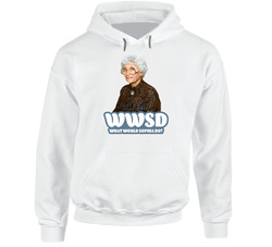 Wwsd What Would Sophia Petrillo Do Golden Girls Fan hooded sweatshirt Hoodie Wwsd What Would Sophia Petrillo Do Golden Girls Fan hooded sweatshirt Hoodie