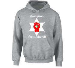 Hunter S Thompson Sheriff Campaign hooded sweatshirt Hoodie