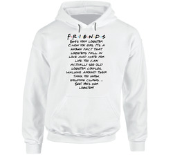 She's Your Lobster. C'mon You Guys. It's A Known Fact That Lobsters Fall In Love And Mate For Life Friends Logo Tv Fan hooded sweatshirt Hoodie She's Your Lobster. C'mon You Guys. It's A Known Fact That Lobsters Fall In Love And Mate For Life Friends Logo Tv Fan hooded sweatshirt Hoodie