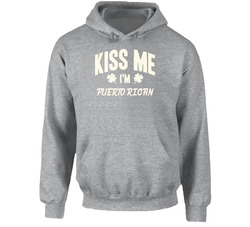 Kiss Me I'm Puerto Rican Proud Patriotic Nationality hooded sweatshirt Hoodie Kiss Me I'm Puerto Rican Proud Patriotic Nationality hooded sweatshirt Hoodie