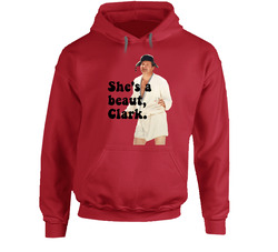 She's A Beaut Clark National Lampoons Christmas Vacation Quote Eddie hooded sweatshirt Hoodie She's A Beaut Clark National Lampoons Christmas Vacation Quote Eddie hooded sweatshirt Hoodie