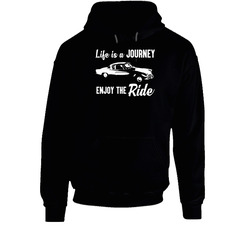 1953 Studebaker Commander 3.8 Life Is A Journey Enjoy The Ride Vintage Car Fan hooded sweatshirt Hoodie