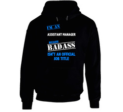 I'm An Assistant Manager Badass Job Funny Hooded Sweatshirt Hoodie