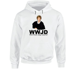 Wwjd Judge Judy Funny Court Tv Show Hooded Sweatshirt Hoodie Wwjd Judge Judy Funny Court Tv Show Hooded Sweatshirt Hoodie