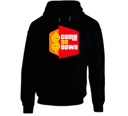 The Price Is Right Come On Down Hooded Sweatshirt Hoodie The Price Is Right Come On Down Hooded Sweatshirt Hoodie