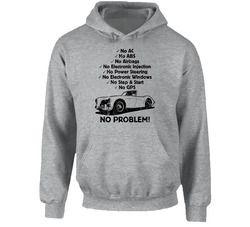 1956 Austin Healey 100 No Problem Vintage Car Hooded Sweatshirt Hoodie 1956 Austin Healey 100 No Problem Vintage Car Hooded Sweatshirt Hoodie