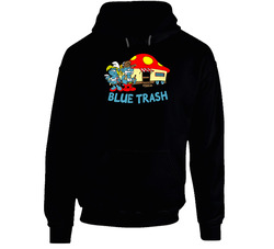 Blue Trash Funny Smurfs Hooded Sweatshirt Hoodie Blue Trash Funny Smurfs Hooded Sweatshirt Hoodie