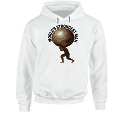 World's Strongest Man Hooded Sweatshirt Hoodie World's Strongest Man Hooded Sweatshirt Hoodie