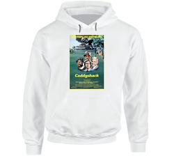 Caddyshack Best 80s Movie Hooded Sweatshirt Hoodie Caddyshack Best 80s Movie Hooded Sweatshirt Hoodie