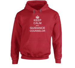 Keep Calm I'm A Guidance Counselor Hooded Sweatshirt Hoodie Keep Calm I'm A Guidance Counselor Hooded Sweatshirt Hoodie