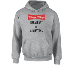 Bloody Marys Breakfast Of Champions Funny Brunch Drink Hooded Sweatshirt Hoodie