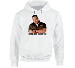 Wwdd What Would Doug Do Funny Hooded Sweatshirt Hoodie Wwdd What Would Doug Do Funny Hooded Sweatshirt Hoodie