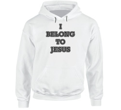 I Belong To Jesus Religious Kaka Hooded Sweatshirt Hoodie I Belong To Jesus Religious Kaka Hooded Sweatshirt Hoodie