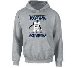 When The Boogeyman Goes To Sleep He Checks For Micah Parsons Hooded Sweatshirt Hoodie