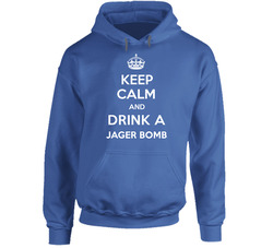 Keep Calm Drink Jager Bomb Funny Parody Hooded Sweatshirt Hoodie