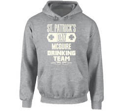 Mcguire Irish Drinking Team Whiskey Beer Custom Last Name St Patricks Day Hooded Sweatshirt Hoodie
