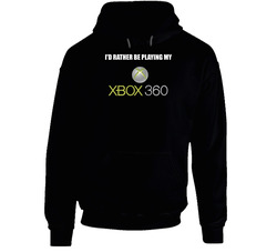 I'd Rather Be Playing My Xbox 360 Hooded Sweatshirt Hoodie I'd Rather Be Playing My Xbox 360 Hooded Sweatshirt Hoodie