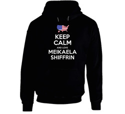 Keep Calm And Love Meikaela Shiffrin Alpine Skiing Usa 2018 Winter Olympic Team Hooded Sweatshirt Hoodie Keep Calm And Love Meikaela Shiffrin Alpine Skiing Usa 2018 Winter Olympic Team Hooded Sweatshirt Hoodie