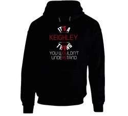 It's A Keighley Thing You Wouldn't Understand England City Hooded Sweatshirt Hoodie It's A Keighley Thing You Wouldn't Understand England City Hooded Sweatshirt Hoodie