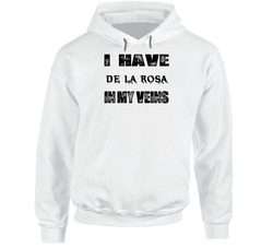 I Have De La Rosa In My Blood Last Name Hooded Sweatshirt Hoodie I Have De La Rosa In My Blood Last Name Hooded Sweatshirt Hoodie