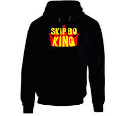 Skip Bo King Cool Funny Sports Hobby Hooded Sweatshirt Hoodie Skip Bo King Cool Funny Sports Hobby Hooded Sweatshirt Hoodie