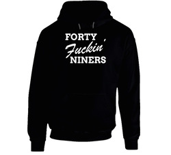 Forty Fckin Niners Joe Montana 80s Hooded Sweatshirt Hoodie