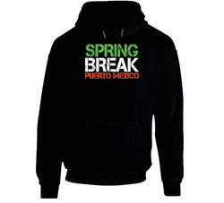 Spring Break Puerto Mexico 22 Jump Street Tatum Hooded Sweatshirt Hoodie