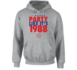 I Wanna Party Like It's 1988 Los Angeles Baseball World Series Champions Hooded Sweatshirt Hoodie I Wanna Party Like It's 1988 Los Angeles Baseball World Series Champions Hooded Sweatshirt Hoodie