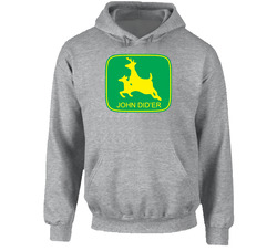 John Did'er Parody Funny Hooded Sweatshirt Hoodie John Did'er Parody Funny Hooded Sweatshirt Hoodie
