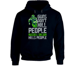 Guns Dont Kill Russell Wilson Kills People Seattle Football Hooded Sweatshirt Hoodie Guns Dont Kill Russell Wilson Kills People Seattle Football Hooded Sweatshirt Hoodie