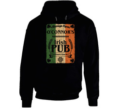 O'connor Irish Pub Sign Custom St Patricks Day Last Name Ireland Pride Hooded Sweatshirt Hoodie O'connor Irish Pub Sign Custom St Patricks Day Last Name Ireland Pride Hooded Sweatshirt Hoodie