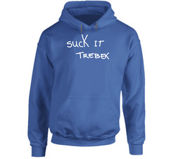 Suck It Trebek Funny Jeopardy Game Show Hooded Sweatshirt Hoodie Suck It Trebek Funny Jeopardy Game Show Hooded Sweatshirt Hoodie