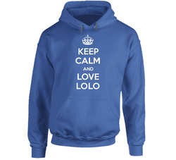 Keep Calm And Love Lolo City Parody Hooded Sweatshirt Hoodie Keep Calm And Love Lolo City Parody Hooded Sweatshirt Hoodie