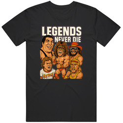 Legends Never Die Hulk Andre Rowdy Warrior Vintage Retro Caricature Tee T Shirt