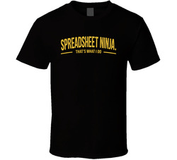 Spreadsheet Ninja That's What I Do Funny T Shirt Spreadsheet Ninja That's What I Do Funny T Shirt