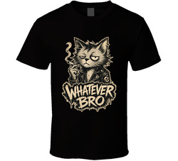 Cigarette Cat Whatever Bro Funny T Shirt Cigarette Cat Whatever Bro Funny T Shirt