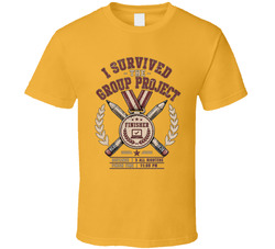 I Survived The Group Project Award Funny T Shirt I Survived The Group Project Award Funny T Shirt
