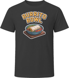 Burrito Bowl Comfort Favourite Food T Shirt