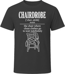 Chairdrobe Where Clean Clothes Go To Wait T-Shirt